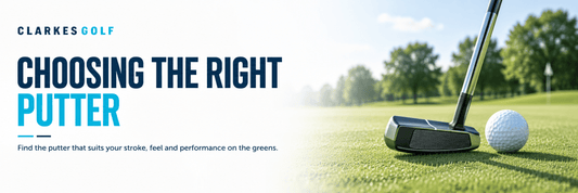 Choosing the right putter - Clarkes Golf