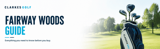 Fairway Woods Guide - Clarkes Golf
