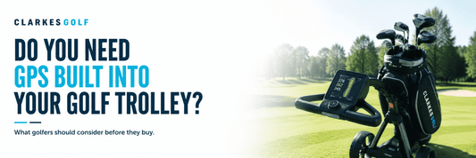 Do you need a GPS in Golf Trolley - Clarkes Golf