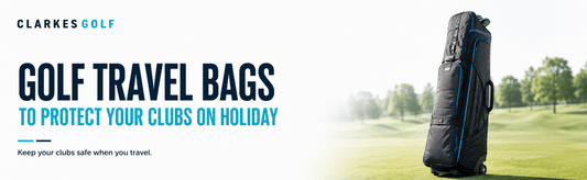 Golf bags to protect your clubs on holiday - Clarkes Golf