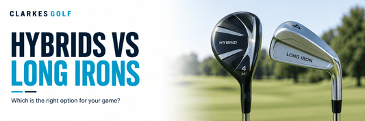 Hybrids vs Long Irons - Clarkes Golf 